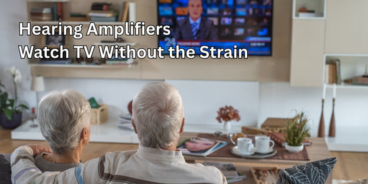 Hearing Amplifiers for Seniors: Enjoying TV Without the Strain